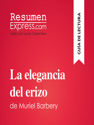 cover image of La elegancia del erizo de Muriel Barbery (Guía de lectura)